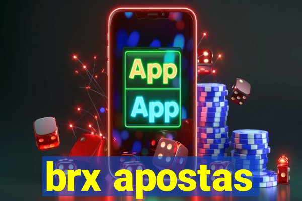 brx apostas